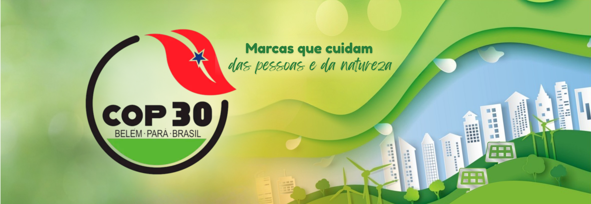 Marcas que cuidam das pessoas e da natureza
